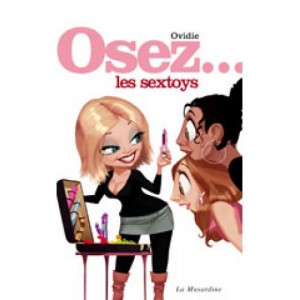 Osez... les sextroys