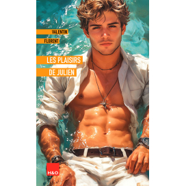 Les plaisirs de Julien