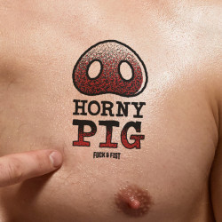 Tatouage temporaire HORNY PIG de Fuck & Fist