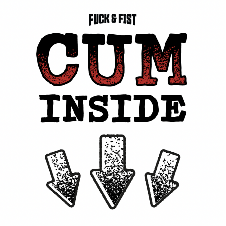 Tatouage temporaire CUM INSIDE de Fuck & Fist