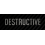 Destructive
